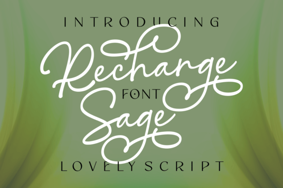 A Script Font That Moves Like Ink: Recharge Sage