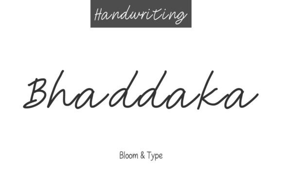 Bhaddaka Font: A Handwritten Typeface for Branding