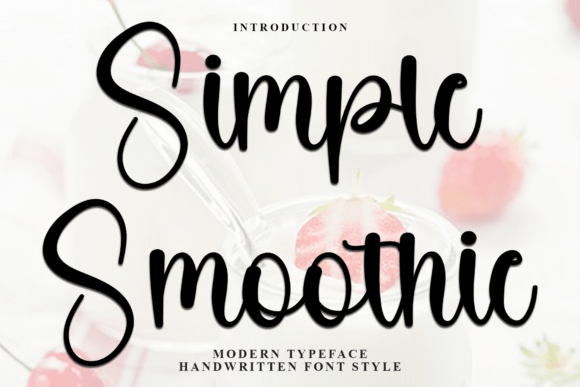 Simple Smoothie: A Soft Script Font for Marketing Creatives