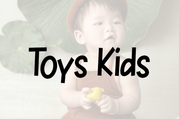 Toys Kids Font: A Playful Typeface for Creative Branding