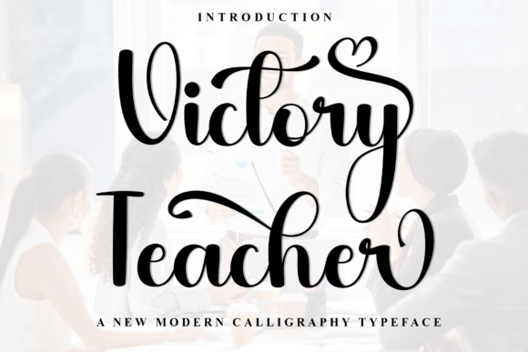 Victory Teacher: A Festive Script Typeface for Crafters